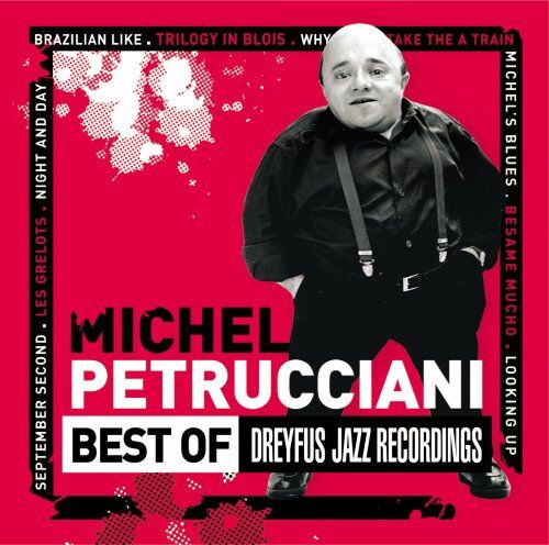 Michel Petrucciani - Best of Dreyfus Jazz Recordings - Preis vom 02.10.2026 23:42:20 h