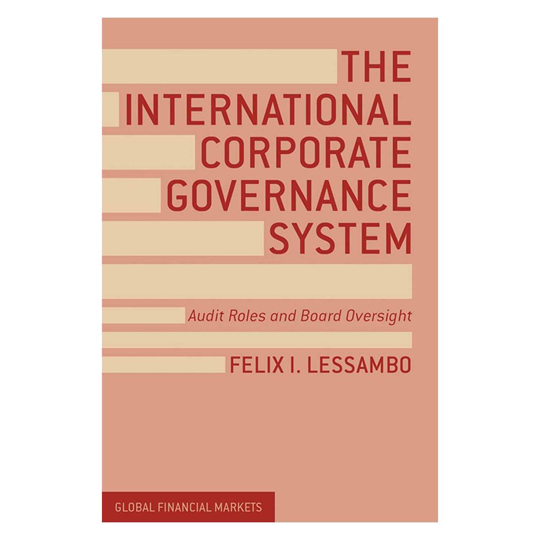 Springer The International Corporate Governance System (Englisch, Softcover, F. Lessambo) (55810968)