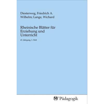 Rheinische Blätter für Erziehung und Unterricht, Taschenbuch von , MV-Pädagogik, 978-3-96879-019-0