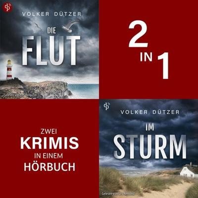 Die Flut & Im Sturm: Das 2-in-1-Bundle (Nur bei uns!) - Ein Fall für Steve Cole-Reihe (Nur bei uns!) - Volker Dützer, Audio, 9783694051626