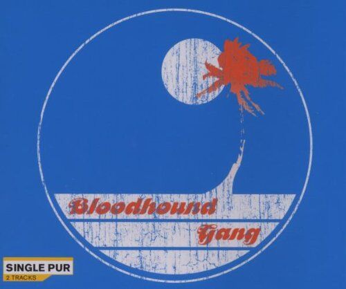 Bloodhound Gang - Screwing You on the Beach at Night - Preis vom 30.09.2026 09:01:18 h