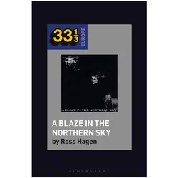 Darkthrone's A Blaze in the Northern Sky, Fachbücher von Ross Hagen