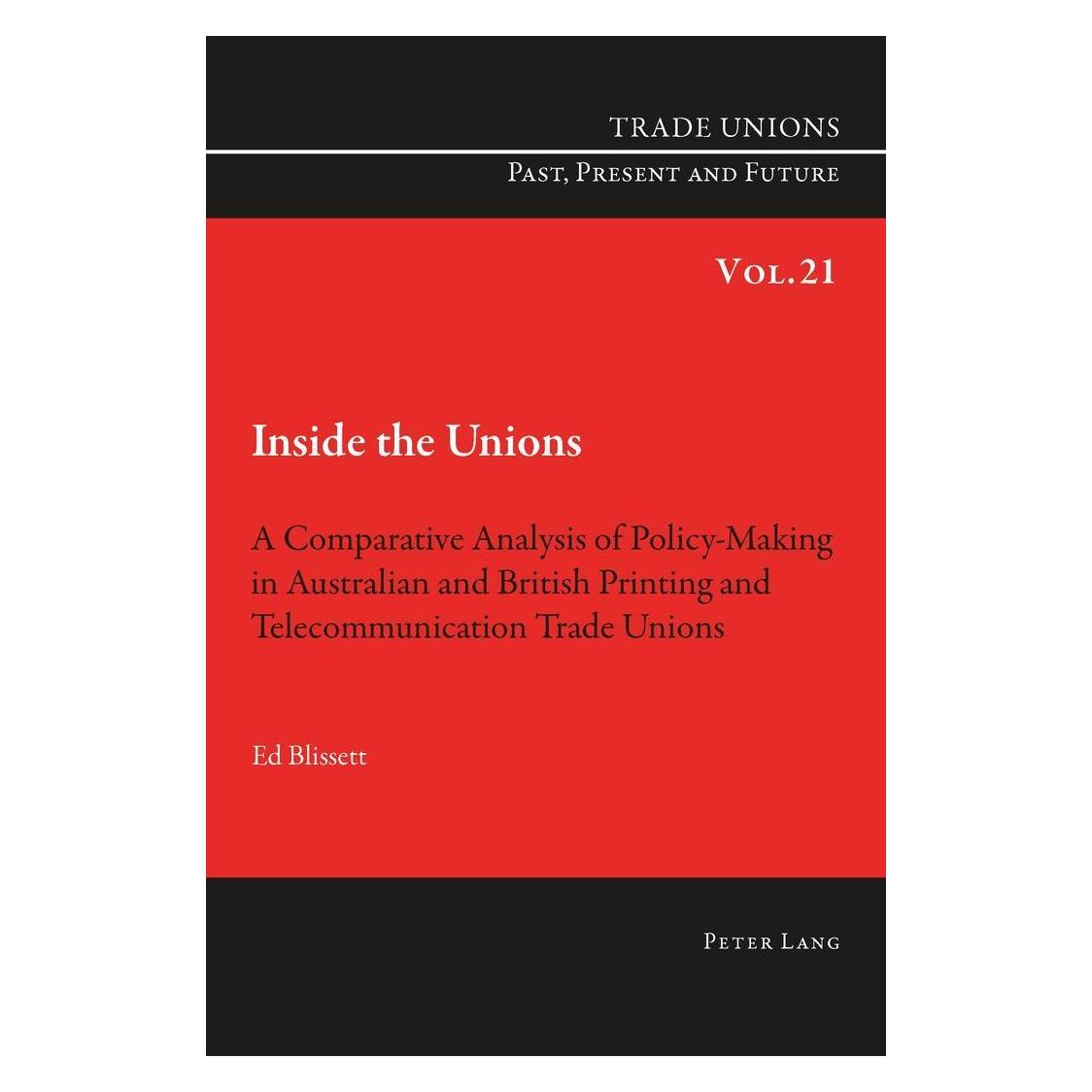 Peter Lang Inside the Unions (Englisch, Softcover, Ed Blissett) (56026973)