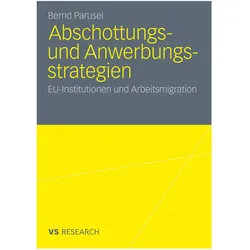 Abschottungs- und Anwerbungsstrategien, Fachbücher von Bernd Parusel