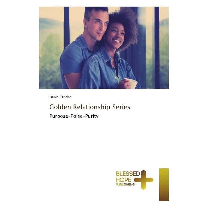 Various Publishers Golden Relationship Series (Englisch, Softcover, Daniel Orieke) (51432306)