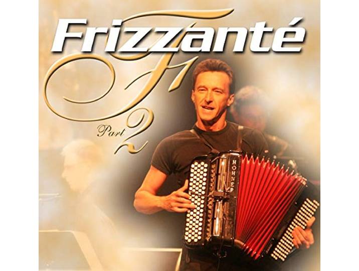 Frizzante - Greatest Accordeon Hits 2
