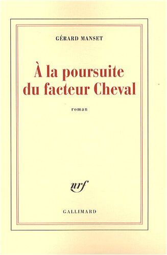 Gerard Manset - A la poursuite du facteur Cheval - Preis vom 17.10.2026 19:25:27 h