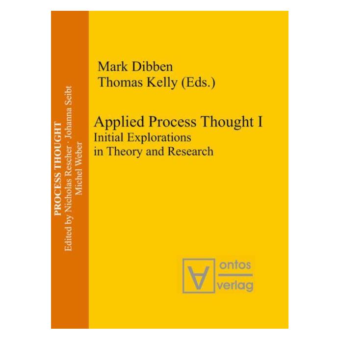 De Gruyter Applied Process Thought (Englisch, Hardcover, Mark Dibben, Thomas Kelly) (67763514)