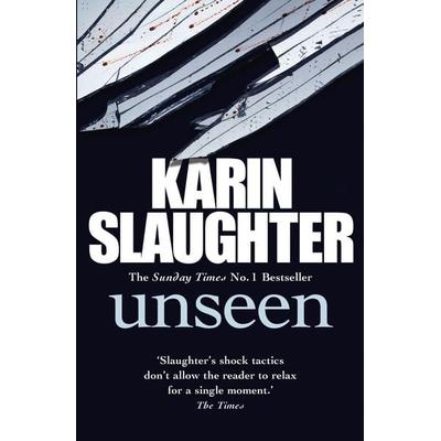 Unseen, Taschenbuch von Karin Slaughter, Vermilion