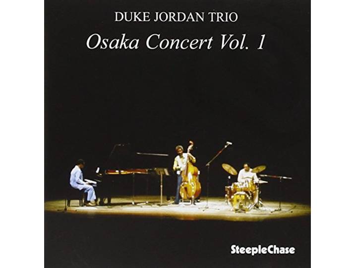 Duke Jordan - Osaka Concert, Volume 1