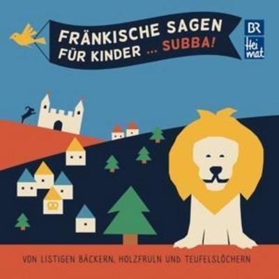 BOXGALOPP/HEIáMANN, V: Fränkische Sagen Für Kinder ... Subba - , CD, 4251329502249