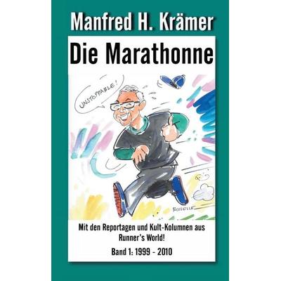 Die Marathonne, Taschenbuch von Manfred H. Krämer, Twentysix