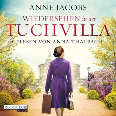 Wiedersehen in der Tuchvilla - Anne Jacobs, Audio, 9783837160666