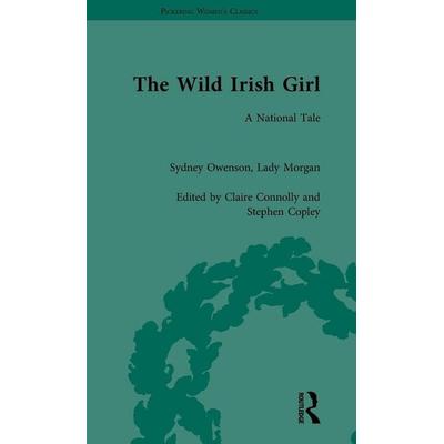 The Wild Irish Girl, Gebundene Ausgabe von Claire Connolly, Taylor and Francis, 978-1-85196-359-1