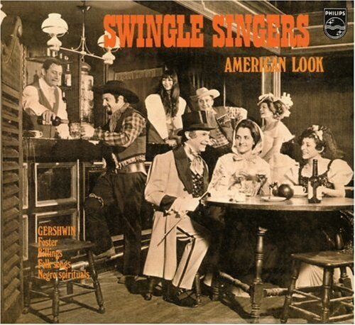 THE SWINGLE SINGERS - American Look [Digipack] - Preis vom 05.10.2026 03:47:11 h