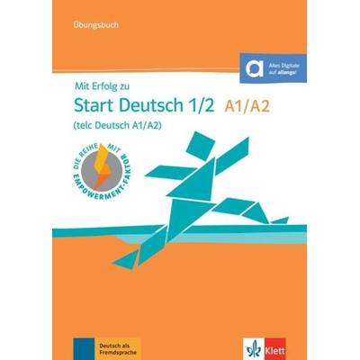 Mit Erfolg zu Start Deutsch 1/2 (telc Deutsch A1/A2) – Übungsbuch, Taschenbuch von Hans-Jürgen Hantschel,Verena Klotz,Paul Krieger, Klett Sprachen