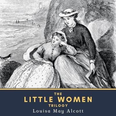 The Little Women Trilogy - Louisa May Alcott, Audio, 4064066040031