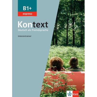 Kontext B1+ express, Geheftet von Margret Rodi, Klett Sprachen GmbH, 978-3-12-605356-3
