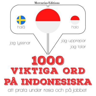 1000 viktiga ord på indonesiska - JM Gardner, Audio, 9782821131316