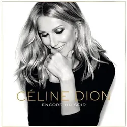 Sony Music, Schallplatten, Encore un soir (Celine Dion)