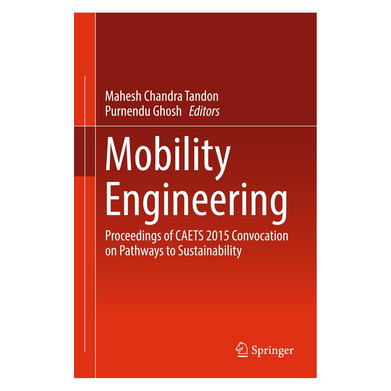 Springer Mobility Engineering (Hardcover, Mahesh Chandra Tandon, Purnendu Ghosh) (9789811030987)