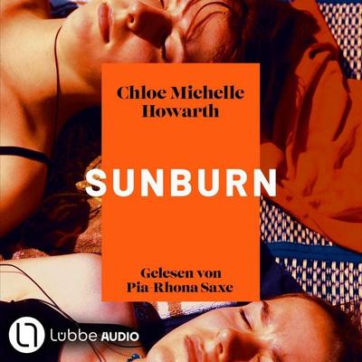 Sunburn - Chloe Michelle Howarth, Audio, 9783754017555