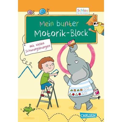 Schlau für die Schule: Mein bunter Motorik-Block, Taschenbuch von Christine Mildner, Carlsen, 978-3-551-18932-5
