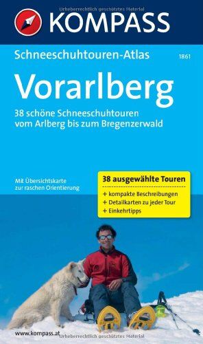 Caroline Burtscher - Schneeschuhwandern in Vorarlberg: Die 38 schönsten Schneeschuhtouren vom Arlberg bis zum Brenzerwald - Preis vom 09.10.2026 07:28:09 h