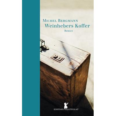 Weinhebers Koffer, Paperback von Michel Bergmann, Dörlemann