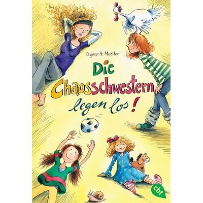 Die Chaosschwestern legen los, Taschenbuch von Dagmar H. Mueller, Cbt
