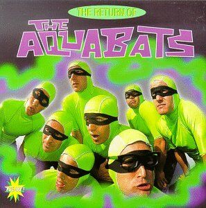 Aquabats - Return of the Aquabats - Preis vom 09.10.2026 07:28:09 h