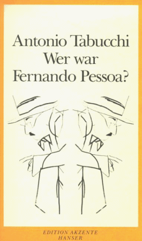 Antonio Tabucchi - Wer war Fernando Pessoa? - Preis vom 11.10.2026 03:10:56 h