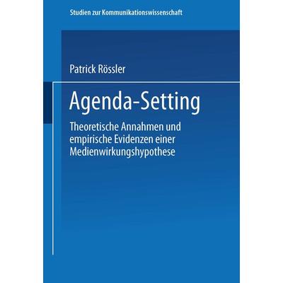 Agenda-Setting, Taschenbuch von Patrick Rössler, VS Verlag für Sozialwissenschaften, 978-3-531-12976-1