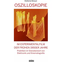 Oszilloskopie im Experimentalfilm der frühen 1950er Jahre, Fachbücher von Stefanie Brõuer
