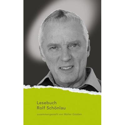 Rolf Schönlau Lesebuch, Taschenbuch von Rolf Schönlau, Aisthesis, 978-3-8498-2070-1