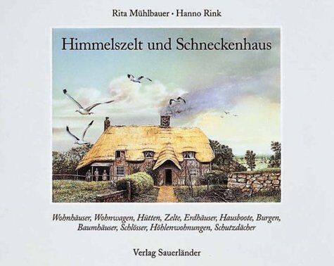 Rita Mühlbauer - Himmelszelt und Schneckenhaus - Preis vom 13.10.2026 11:25:28 h