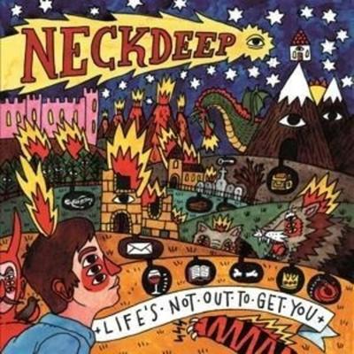 Neck Deep: Life's Not Out To Get You - Neck Deep, CD
