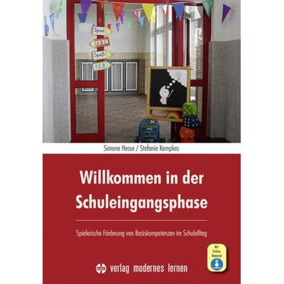 Willkommen in der Schuleingangsphase, Set von Simone Hesse,Stefanie Kempkes, Modernes lernen, 978-3-8080-0937-6