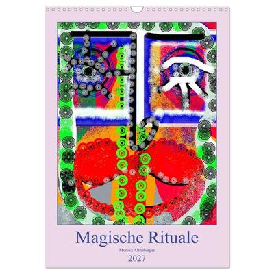 Magische Rituale (Wandkalender 2027 DIN A3 hoch), CALVENDO Monatskalender