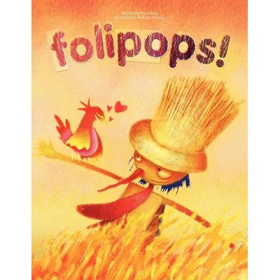 Folipops, Taschenbuch von P. Gray Mark P. Gray &. Rodrigo Zuloaga,Mark P. Gray &. Rodrigo Zuloaga, Xlibris, 978-1-4363-8575-6