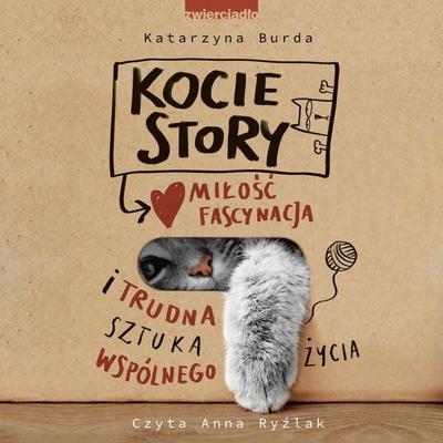 Kocie story. Miłość, fascynacja i trudna sztuka wspólnego życia. - Katarzyna Burda, Audio, 9789180903493