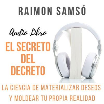 El Secreto del Decreto - Raimon Samsó, Audio, 9788409668885