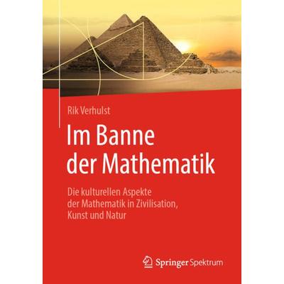 Im Banne der Mathematik, Taschenbuch von Rik Verhulst, Springer Berlin, 978-3-662-58797-3