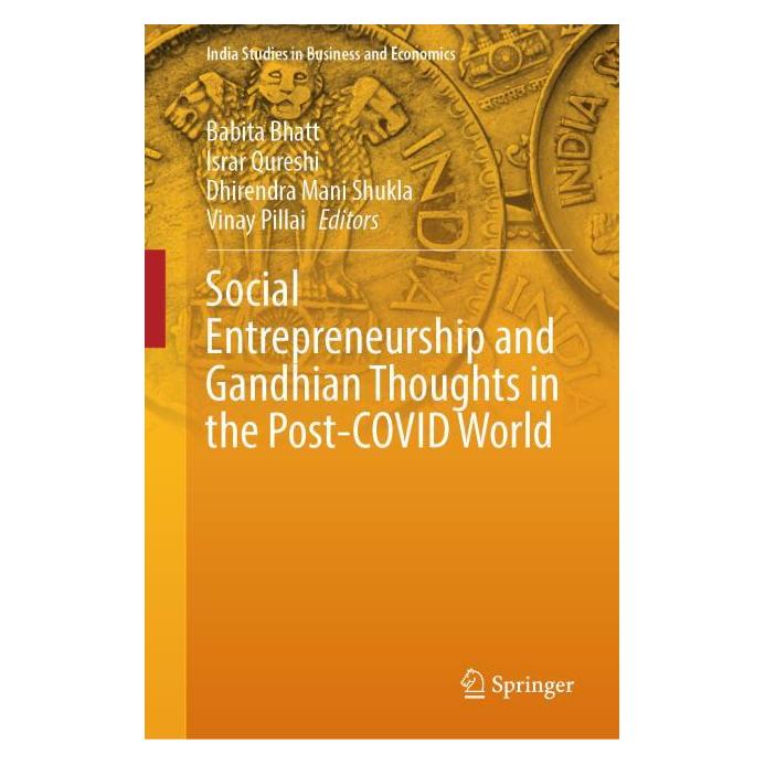 Springer Social Entrepreneurship and Gandhian Thoughts in the Post-COVID World (Englisch, Hardcover, Babita Bhatt, Mani Shukla Dhirendra, Qureshi Israr, Vinay Pillai) (61519674)
