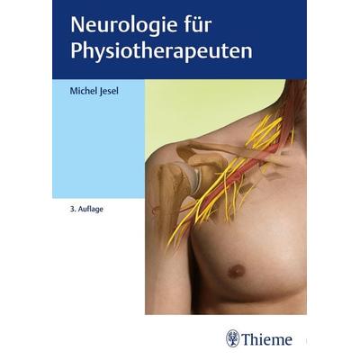 Neurologie für Physiotherapeuten, Set von Michel Jesel, Thieme, 978-3-13-243869-9