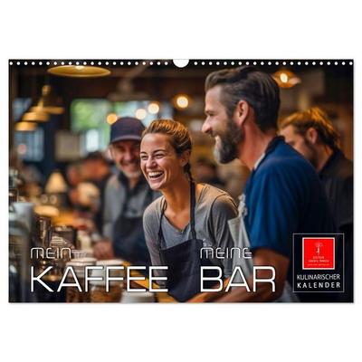 Mein Kaffee meine Bar (Wandkalender 2027 DIN A3 quer), CALVENDO Monatskalender