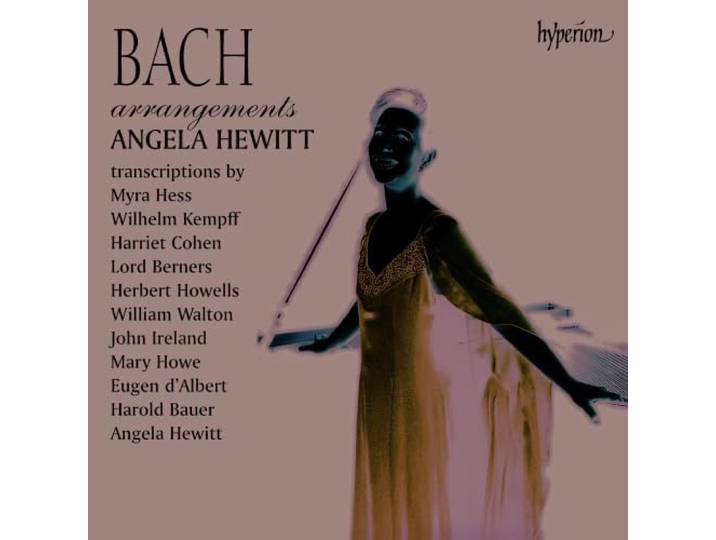 Angela Hewitt - Bach Arrangements