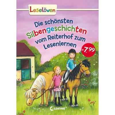 Leselöwen - Das Original - Die schönsten Silbengeschichten vom Reiterhof zum Lesenlernen, Gebundene Ausgabe von , Loewe