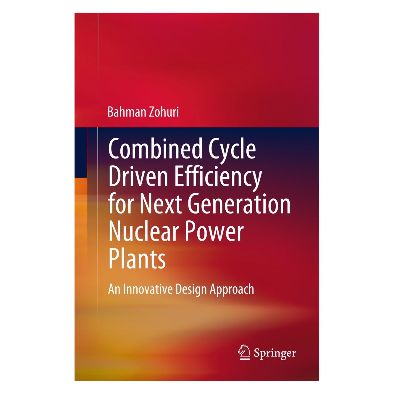 Springer Zohuri:Combined Cycle Driven Efficiency (9783319155593)