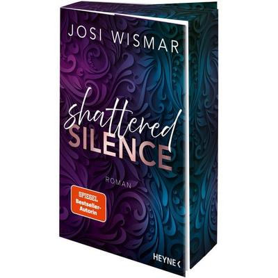 Shattered Silence, Taschenbuch von Josi Wismar, Heyne